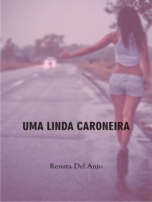 cover image of Uma linda caroneira